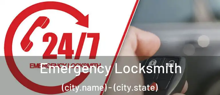  Emergency Locksmith (city.name) - (city.state)